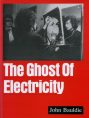 The Ghost of Electricity
