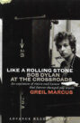 Like A Rolling Stone (Advanced Reading Copy)