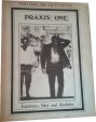 Praxis: One: Existence, Men and Realities