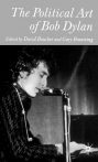 The Political Art of Bob Dylan (Hardback)