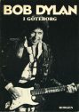 Bob Dylan: I Goteborg, Borgen